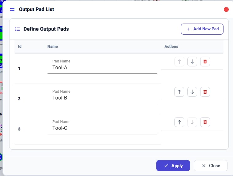 Output Pad List dialog with output pads named Tool-A, Tool-B, and Tool-C